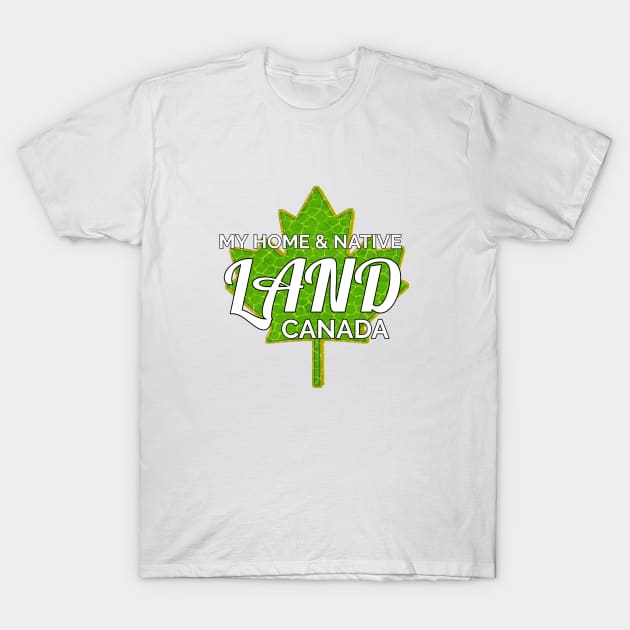 My home & Native Land T-Shirt by Redroomedia
